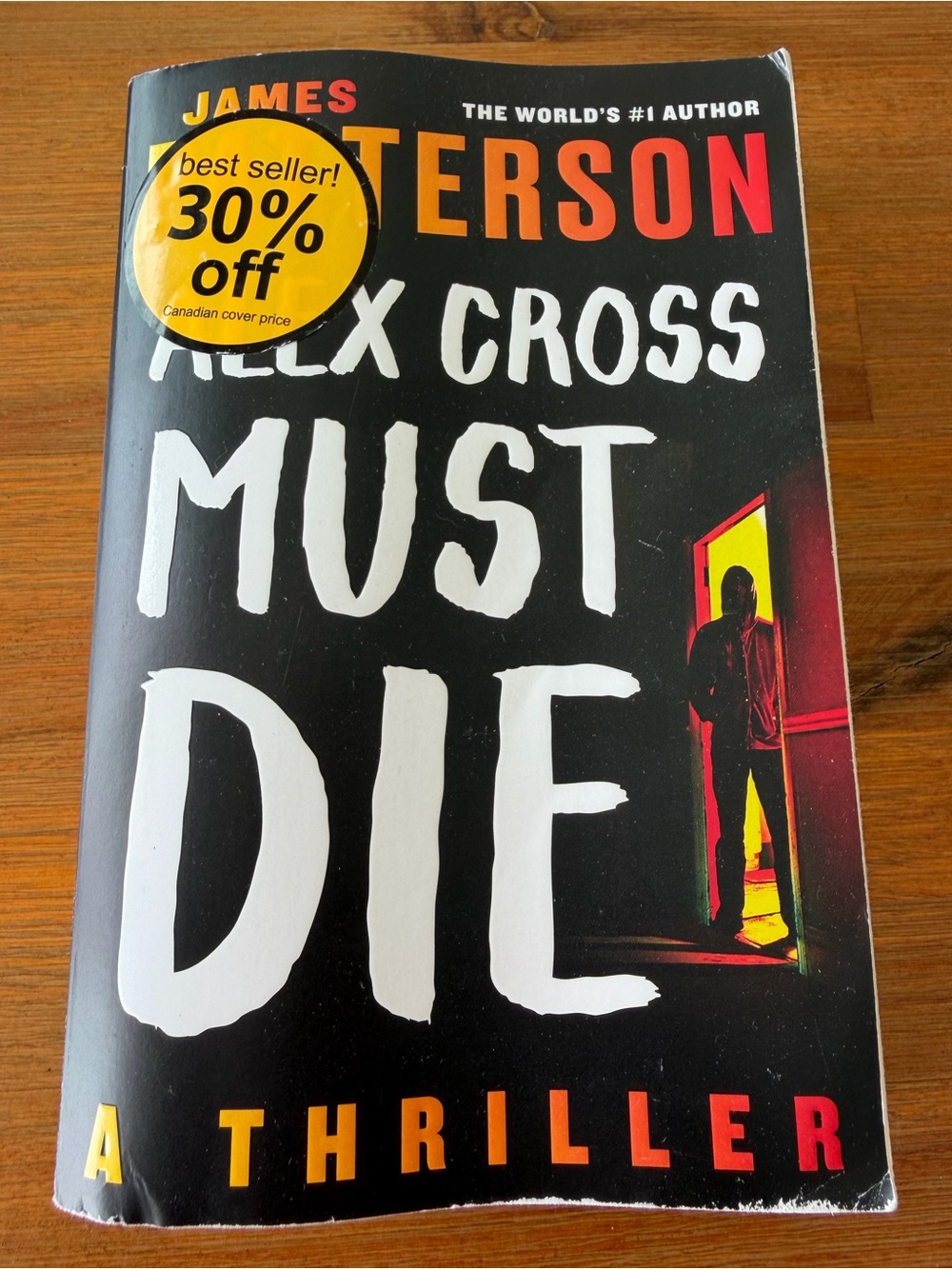 James Patterson - Alex Cross Must Die - part of Alex Cross Series in paperback
